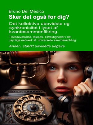 cover image of Sker det også for dig? Det kollektive ubevidste og synkronicitet i lyset af kvantesammenfiltring. Anden, stærkt udvidede udgave